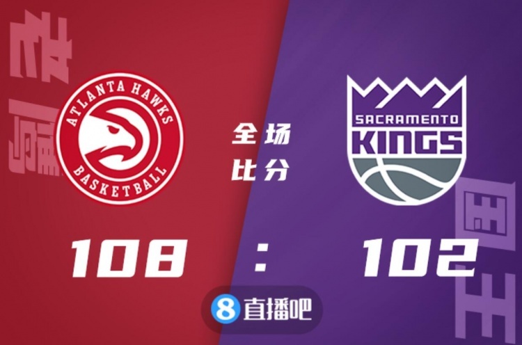 🏀许尔特25+11+5 卡佩拉11+14 福克斯30+6 老鹰险胜国王